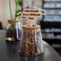Life Would Succ Without You - Plant Stakes